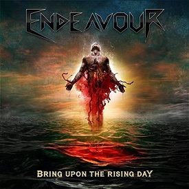ENDEAVOUR - Bring Upon The Rising Day cover 