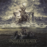 ENEMY OF REALITY - Rejected Gods cover 
