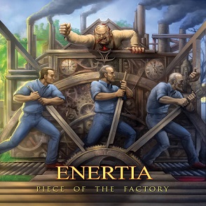 ENERTIA - Piece of the Factory cover 