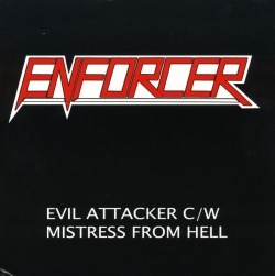 ENFORCER - Evil Attacker / Misterss from Hell cover 