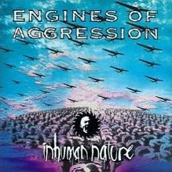 ENGINES OF AGGRESSION - Inhuman Nature cover 