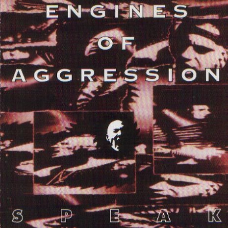 ENGINES OF AGGRESSION - Speak cover 