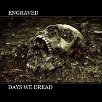 ENGRAVED - Days We Dread cover 