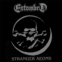 ENTOMBED - Stranger Aeons cover 