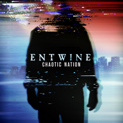 ENTWINE - Chaotic Nation cover 