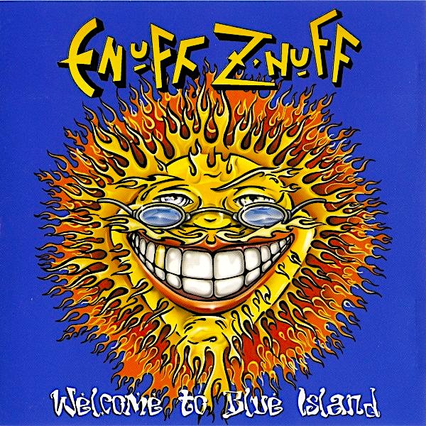 ENUFF Z'NUFF - Welcome To Blue Island cover 