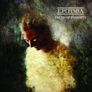 EPITIMIA - Faces of Insanity cover 