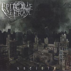 EPITOME OF FRAIL - Society cover 