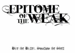 EPITOME OF THE WEAK - Bite The Bullet, Swallow The Shell cover 
