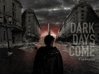 EQUINOXEM - Dark Days Come cover 