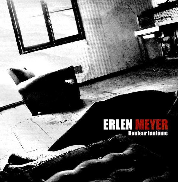 ERLEN MEYER - Douleur Fantôme cover 