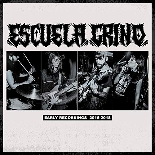ESCUELA GRIND - Early Recordings 2016-2018 cover 