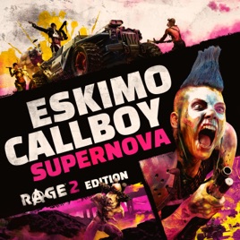 ESKIMO CALLBOY - Supernova (RAGE 2 Edition) cover 
