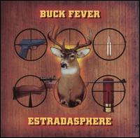 ESTRADASPHERE - Buck Fever cover 