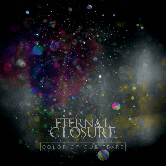 ETERNAL CLOSURE - Color Of Our Fears cover 
