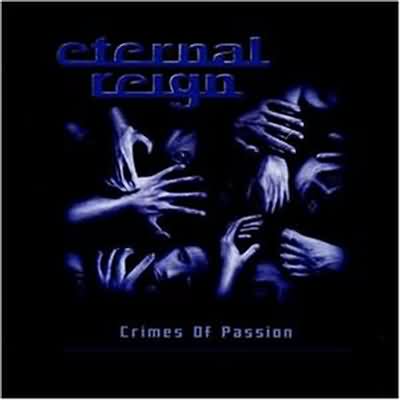 ETERNAL REIGN - Crimes of Passion cover 