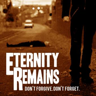 ETERNITY REMAINS - Don't Forgive, Don't Forget cover 