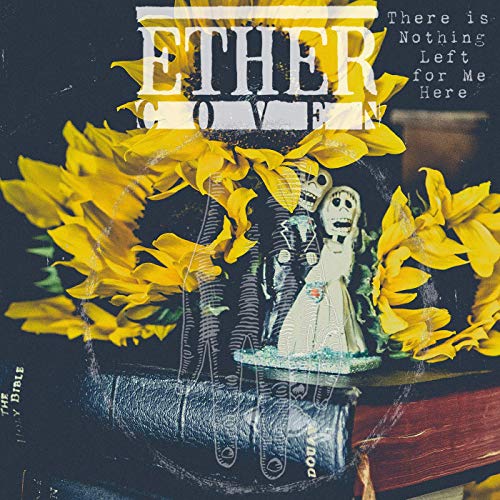ETHER COVEN - There Is Nothing Left For Me Here cover 