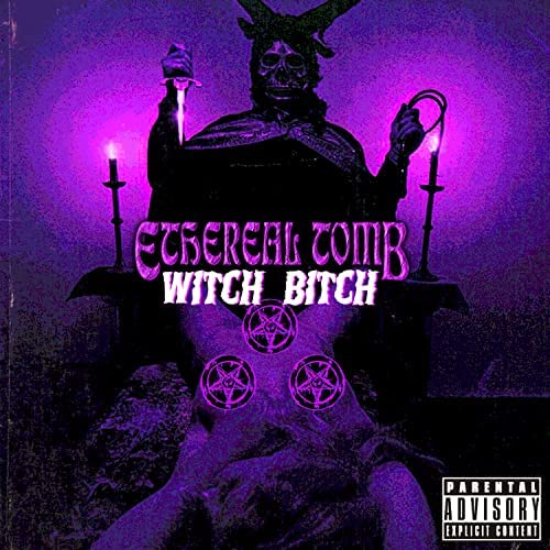 ETHEREAL TOMB - Witch Bitch cover 