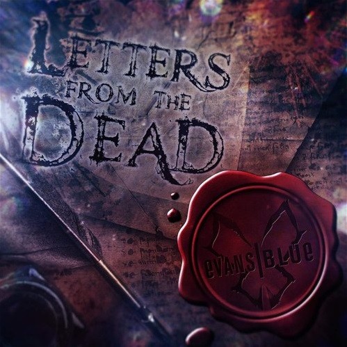 EVANS BLUE - Letters From The Dead cover 