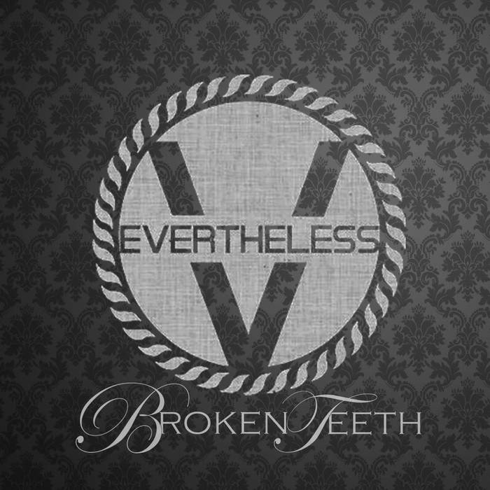 EVERTHELESS - Broken Teeth cover 