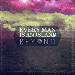 EVERY MAN IS AN ISLAND - Beyond cover 