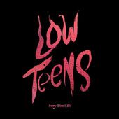 EVERY TIME I DIE - Low Teens cover 