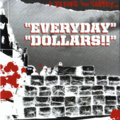 EVERYDAY DOLLARS - Before The Supply cover 