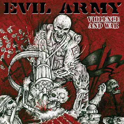 EVIL ARMY - Violence and War cover 