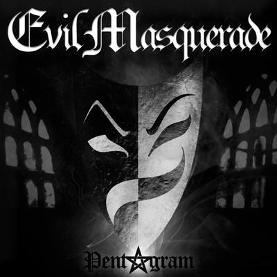 EVIL MASQUERADE - Pentagram cover 