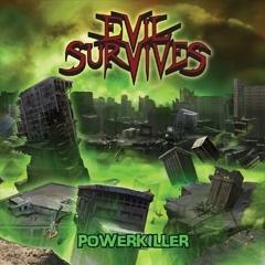EVIL SURVIVES - Powerkiller cover 