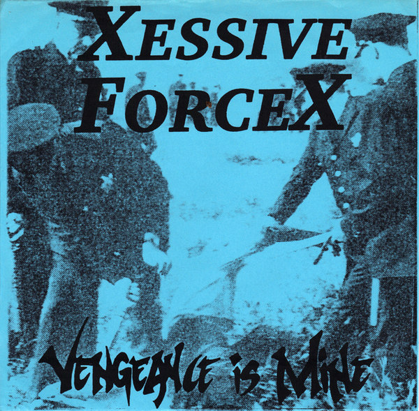 EXCESSIVE FORCE (CA) - Vengeance Is Mine cover 