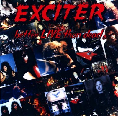 EXCITER - Better Live Than Dead cover 