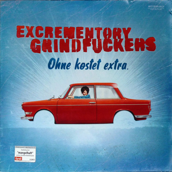 EXCREMENTORY GRINDFUCKERS - Ohne Kostet Extra cover 