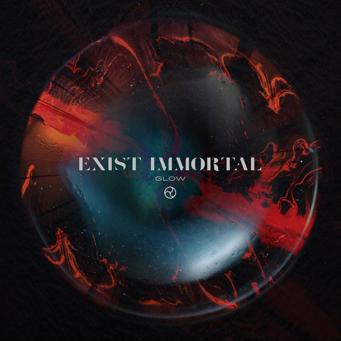 EXIST IMMORTAL - Glow cover 