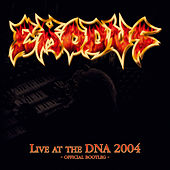 EXODUS - Live at the DNA 2004 cover 