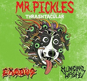 EXODUS - Mr. Pickles Thrashtacular cover 