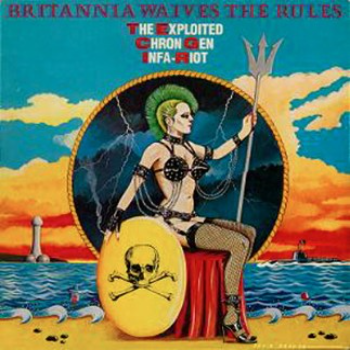 THE EXPLOITED - Britannia Waives The Rules cover 