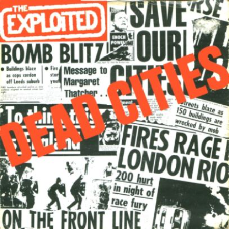 THE EXPLOITED - Dead Cities cover 