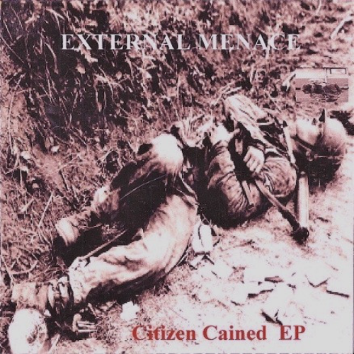 EXTERNAL MENACE - Citizen Cained cover 