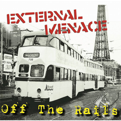 EXTERNAL MENACE - Off The Rails cover 