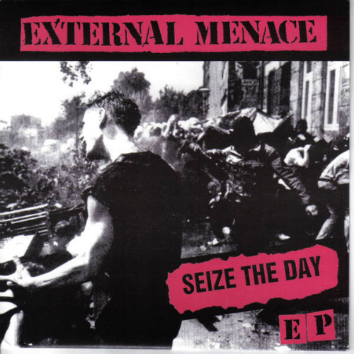 EXTERNAL MENACE - Seize The Day EP cover 