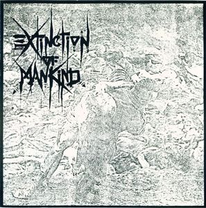 EXTINCTION OF MANKIND - Untitled / Massgenocide cover 