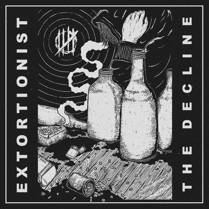 EXTORTIONIST - The Decline cover 