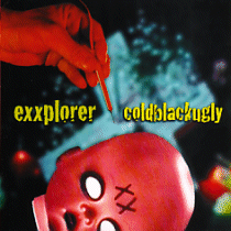 EXXPLORER - Coldblackugly cover 