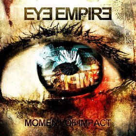 EYE EMPIRE - Moment of Impact cover 