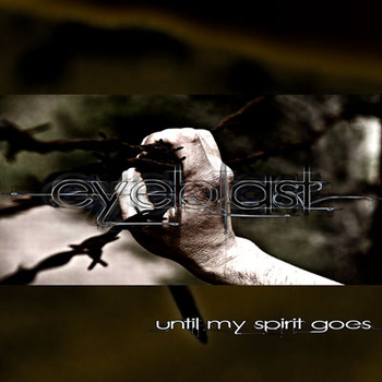 EYEBLAST - Until My Spirit Goes cover 