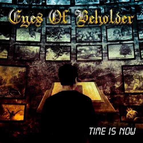 EYES OF BEHOLDER - Time Is Now cover 