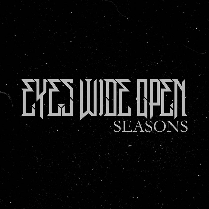 EYES WIDE OPEN - Seasons cover 