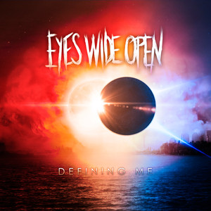 EYES WIDE OPEN - Defining Me cover 